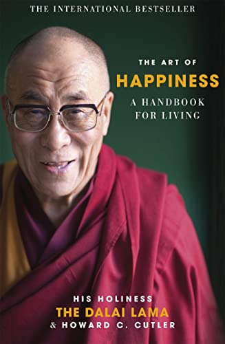 The Art of Happiness: A Handbook for Living von Hodder And Stoughton Ltd.