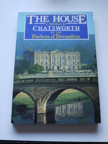 The House: Portrait of Chatsworth