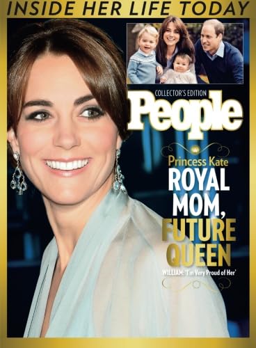 PEOPLE Princess Kate: Royal Mom, Future Queen PEOPLE Princess Kate: Royal Mom, Future Queen von PEOPLE