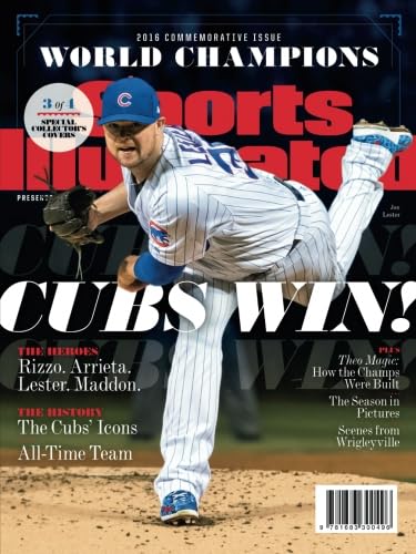 Sports Illustrated Chicago Cubs 2016 World Series Champions Commemorative Issue - Jon Lester Cover: Cubs Win!