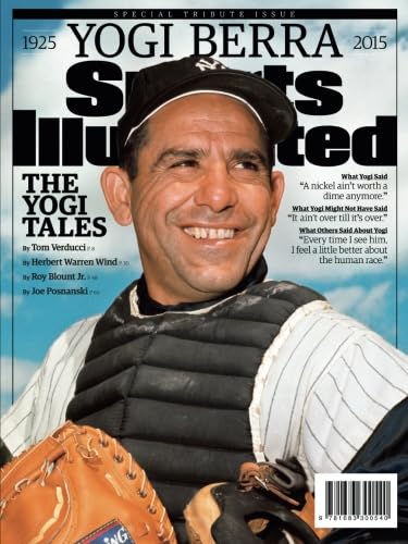 Sports Illustrated Yogi Berra Special Tribute Issue: The Yogi Tales von SPORTS ILLUSTRATED