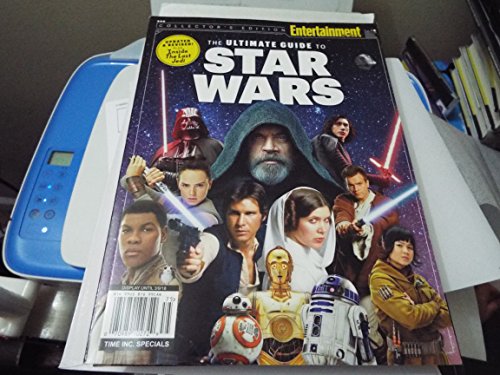 ENTERTAINMENT WEEKLY The Ultimate Guide to Star Wars Updated & Revised: Inside The Last Jedi