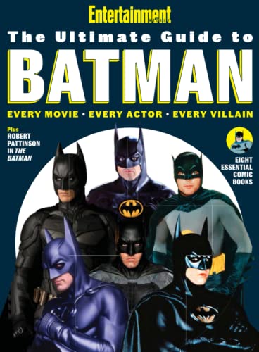 Entertainment Weekly The Ultimate Guide to Batman von Entertainment Weekly