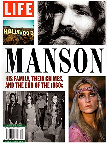 LIFE MANSON: His family, their crimes, and the end of the 1960s