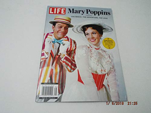LIFE Mary Poppins: The Magic, The Adventure, The Love