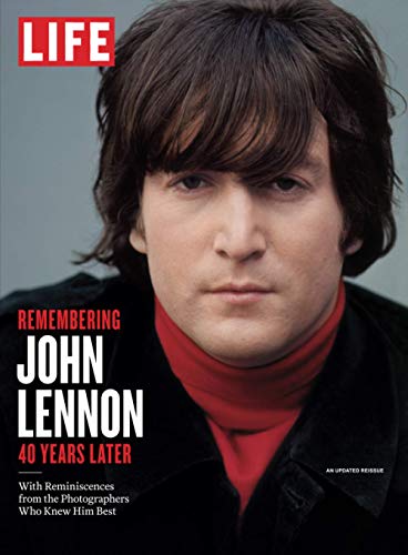 LIFE Remembering John Lennon: 40 Years Later LIFE Remembering John Lennon: 40 Years Later von LIFE