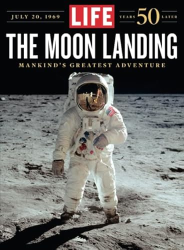 LIFE The Moon Landing: 50 Years Later von LIFE