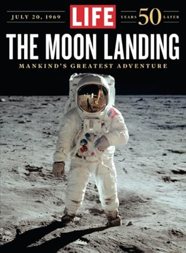 LIFE The Moon Landing: 50 Years Later LIFE The Moon Landing: 50 Years Later von LIFE