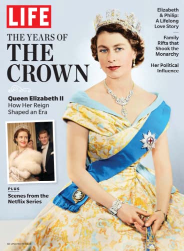 LIFE The Years of the Crown von LIFE