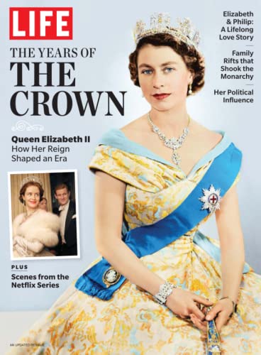 LIFE The Years of the Crown