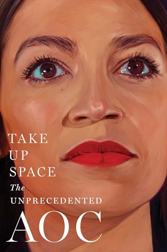 Take Up Space: The Unprecedented AOC von Avid Reader Press / Simon & Schuster