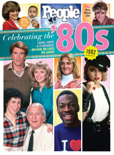 PEOPLE Celebrating the '80s PEOPLE Celebrating the '80s von PEOPLE