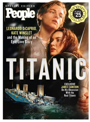 PEOPLE Titanic: The Movie at 25 PEOPLE Titanic: The Movie at 25