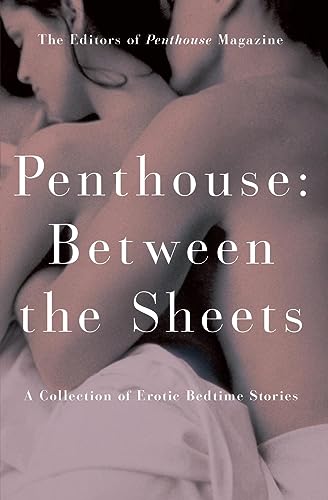 Penthouse: Between the Sheets (Penthouse Adventures)