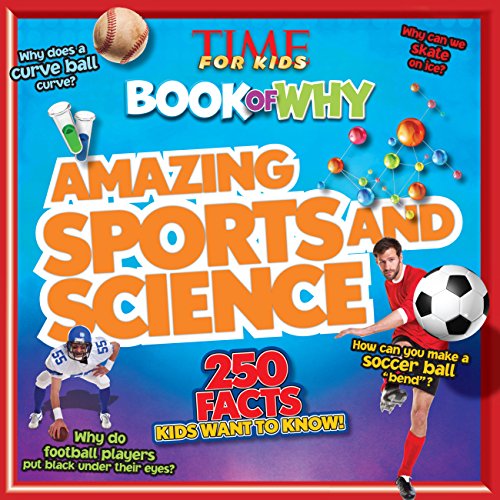 Amazing Sports and Science (TIME For Kids Book of WHY) (TIME for Kids Big Books of WHY) von Time For Kids