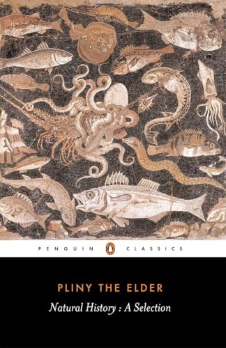 Natural History: A Selection (Penguin Classics)