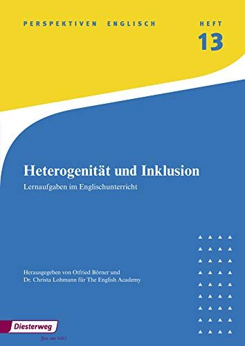 Perspektiven: Heterogenität und Inklusion: Lernaufgaben im Englischunterricht: Heft 13 (Perspektiven Englisch, Band 14) von Westermann Bildungsmedien Verlag GmbH
