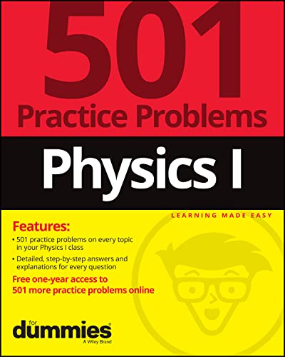 Physics I: 501 Practice Problems For Dummies (+ Free Online Practice) von For Dummies