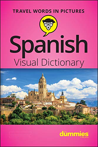 Spanish Visual Dictionary for Dummies von For Dummies