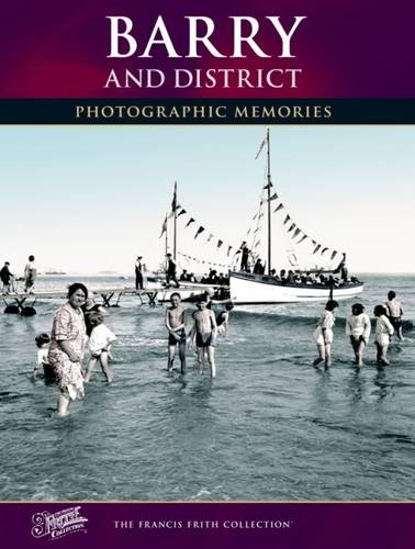 Barry & District: Photographic Memories Barry & District: Photographic Memories von The Francis Frith Collection