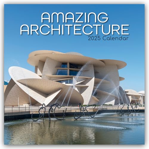 Amazing Architecture – Atemberaubende Architektur 2025 – 16-Monatskalender: Original The Gifted Stationery Co. Ltd [Mehrsprachig] [Kalender] (Wall-Kalender)