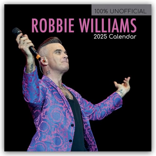 Robbie Williams 2025 – 16-Monatskalender: Original The Gifted Stationery Co. Ltd [Mehrsprachig] [Kalender] (Wall-Kalender)