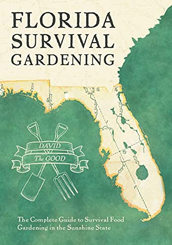 Florida Survival Gardening von Good Books