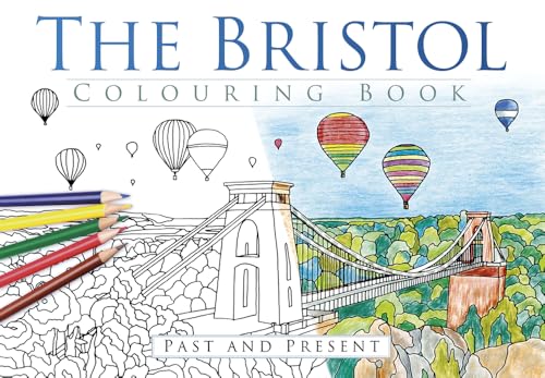 The Bristol Colouring Book: Past & Present von History Press