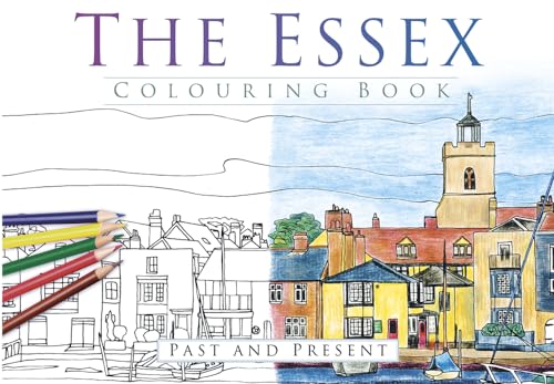 The Essex Colouring Book: Past and Present von History Press