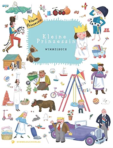 Kleine Prinzessin Wimmelbuch: Kinderbücher ab 1 Jahr (Bilderbuch ab 1-3 Mädchen und Jungen)