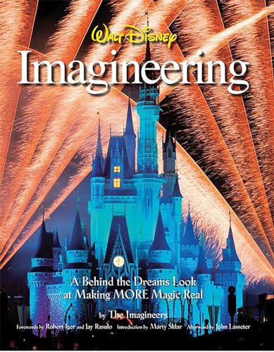 Walt Disney Imagineering: A Behind the Dreams Look at Making More Magic Real (A Walt Disney Imagineering Book) von Disney Editions