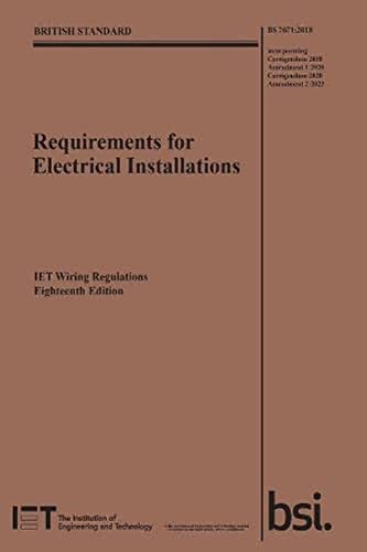 Requirements for Electrical Installations, IET Wiring Regulations, Eighteenth Edition, BS 7671:2018+A2:2022 (Electrical Regulations)