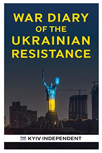 War Diary of the Ukrainian Resistance von The History Press Ltd