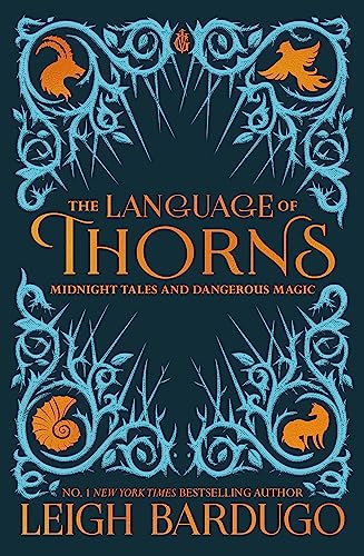 The Language of Thorns: Midnight Tales and Dangerous Magic