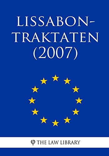 Lissabon-traktaten (2007) von CREATESPACE