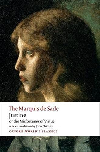 Justine, or the Misfortunes of Virtue (Oxford World's Classics) von Oxford University Press