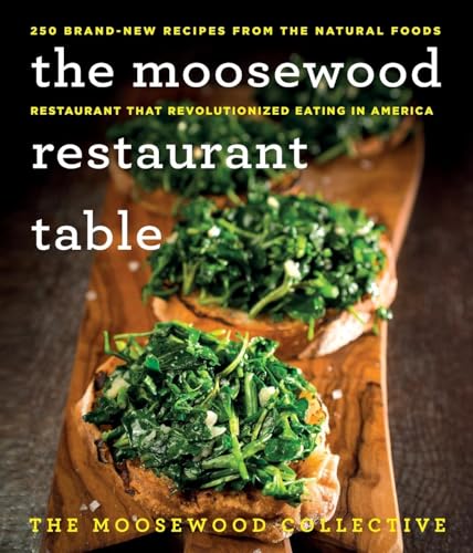 The Moosewood Restaurant Table The Moosewood Restaurant Table von St. Martin's Griffin
