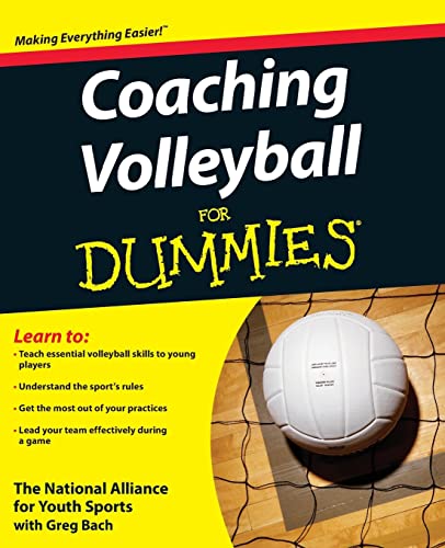 Coaching Volleyball For Dummies (For Dummies Series)