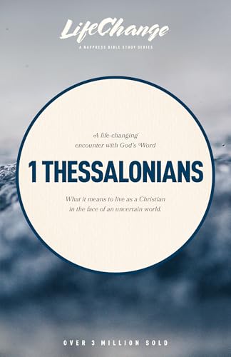 1 Thessalonians: A Life-changing Encounter With God's Word (LifeChange) von NavPress Publishing Group