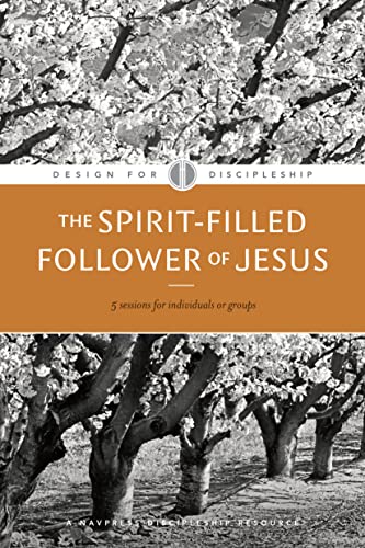 The Spirit-Filled Follower of Jesus (DFD: Design for Discipleship, 2, Band 2)