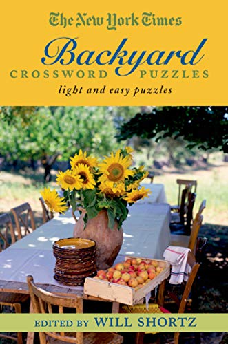 The New York Times Backyard Crossword Puzzles: Light and Easy Puzzles von St. Martins Press-3PL