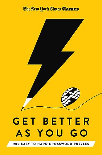 New York Times Games Get Better as You Go: 200 Easy to Hard Crossword Puzzles von Griffin