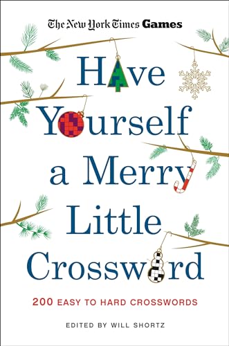 New York Times Games Have Yourself a Merry Little Crossword: 200 Easy to Hard Puzzles New York Times Games Have Yourself a Merry Little Crossword: 200 Easy to Hard Puzzles von Griffin