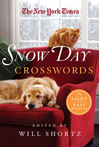 New York Times Snow Day Crosswords: 75 Light and Easy Puzzles von St. Martin's Griffin
