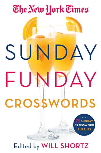 New York Times Sunday Funday Crosswords: 75 Sunday Crossword Puzzles