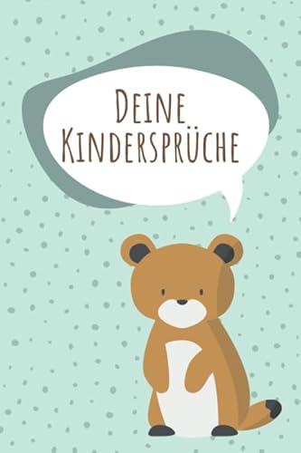 Deine Kindersprüche: Kindermund | Erinnerungsbuch für die besten Sprüche Ihres Kindes | Ausfüllbuch für Eltern | Notizbuch für lustige Kindersprüche, Versprecher und Kinderzitate Deine Kindersprüche: Kindermund | Erinnerungsbuch für die besten Sprüche Ihres Kindes | Ausfüllbuch für Eltern | Notizbuch für lustige Kindersprüche, Versprecher und Kinderzitate von Independently published