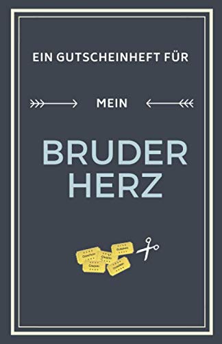 Ein Gutscheinheft Für Mein Bruderherz: Geschenk für den Bruder | Gutscheinheft zum Selber Ausfüllen | Blanko Gutscheine zum Verschenken (Bruder Geschenkideen, Band 1) Ein Gutscheinheft Für Mein Bruderherz: Geschenk für den Bruder | Gutscheinheft zum Selber Ausfüllen | Blanko Gutscheine zum Verschenken (Bruder Geschenkideen, Band 1) von Independently published