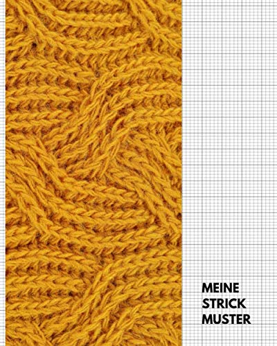 Meine Strickmuster: Notizbuch zum Festhalten von Strickanleitungen, Designs, und Ideen • Blanko Strickmusterheft mit 4:5 und 2:3 Strickpapier • Strickjournal von Independently published