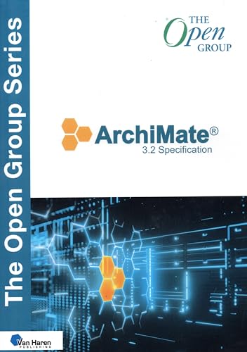 ArchiMate® 3.2 Specification (The Open Group Series) von Van Haren Publishing