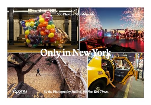 Only in New York: Photography from the New York Times von Universe Publishing